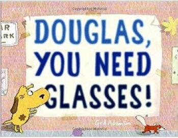 Douglas, You Need Glasses!  [04--07]