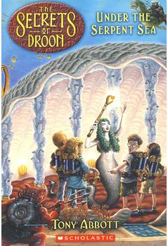 Secrets of Droon #12: Under the Serpent Sea