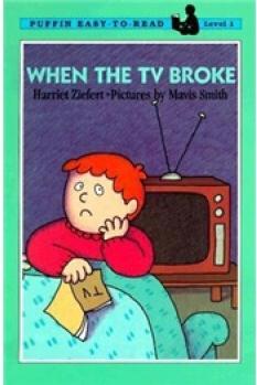 When the TV Broke (Easy-to-Read, Puffin)