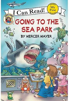 Little Critter: Going to the Sea Park (My First I Can Read)