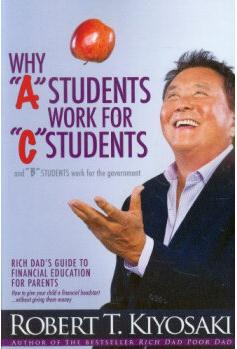 Why "A" Students Work for "C" Students and Why "B" Students Work for the Government