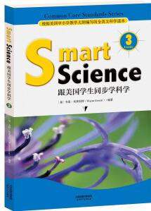 Smart Science:跟美國學生同步學科學(彩色英文版·Grade 3)