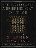 The Illustrated A Brief History of Time Stephen Hawking