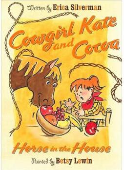 Cowgirl Kate and Cocoa: Horse in the House  [6歲及以上]