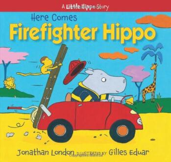 Here Comes Firefighter Hippo  [03--06]