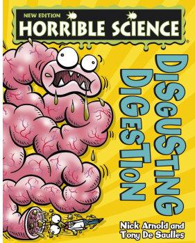 Disgusting Digestion (Horrible Science)