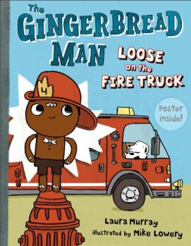 The Gingerbread Man Loose on the Fire Truck