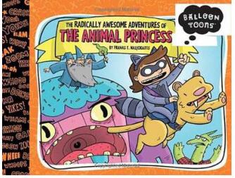 The Radically Awesome Adventures of the Animal P  [6-9sui]