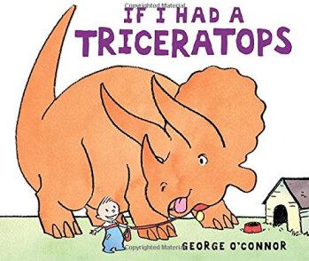 If I Had a Triceratops  [3-7sui]