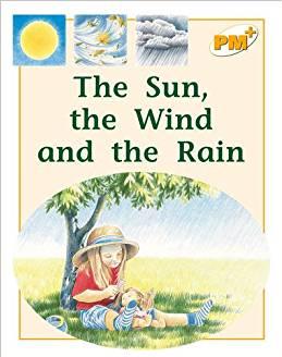 Sun, the Wind and the Rain PM Plus Non Fiction Level 8&9 the Environment Yellow