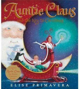 Auntie Claus and the Key to Christmas  [4歲及以上]