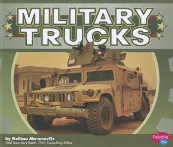 Military Trucks [Library Binding]