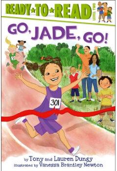 Go, Jade, Go! (Ready-To-Reads)  [5歲及以上]