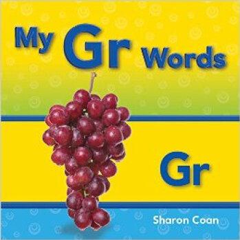 My Gr Words (More Consonants, Blends, and Digrap  [04--07]