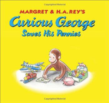 Curious George Saves His Pennies  [4-8sui]