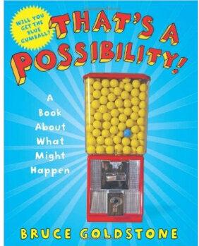 That's a Possibility!  A Book About What Might H  [07--10]