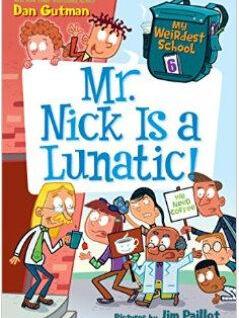My Weirdest School #6: Mr. Nick Is a Lunatic!  [06--10]