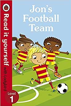 Jons Football Team - Read it yourself with Ladybird: Level 1