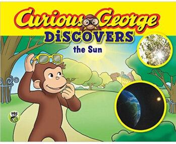 Curious George Discovers the Sun (Science Storyb  [04--08]