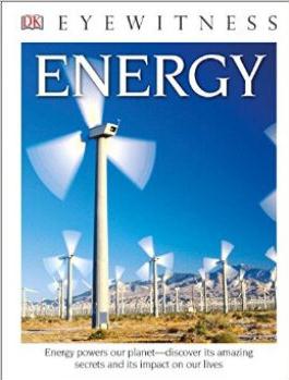 DK Eyewitness Books: Energy (Library Edition)  [10--13]