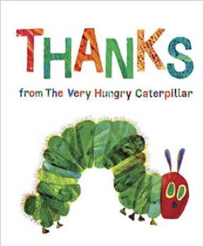 Thanks from The Very Hungry Caterpillar