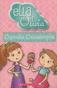 Ella And Olivia: Cupcake Catastrophe艾拉和奧利維亞: 杯子蛋糕災(zāi)難  [6-10歲]