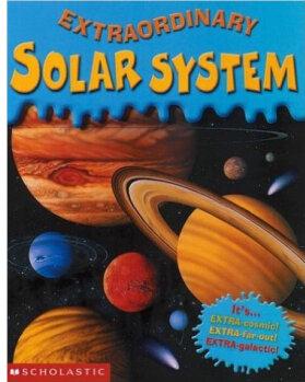 Extraordinary Solar System