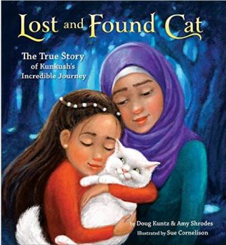 Lost and Found Cat  The True Story of Kunkush's