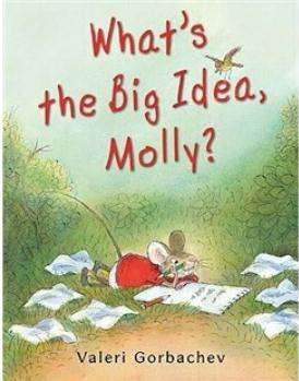 What's the Big Idea, Molly?