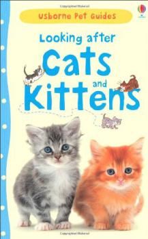 Looking After Cats & Kittens (Pet Guides)