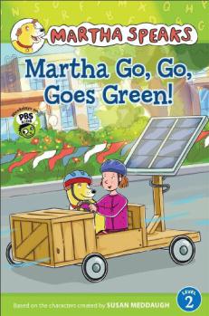 Martha Speaks:Martha Go,Go,Goes Green!(Reader)  [4-8sui]