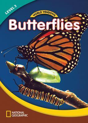 National Geographic World Windows Butterflies 3 Student Book