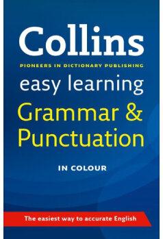 Collins Easy Learning Grammar and Punctuation[柯林斯輕松學(xué): 語法和標(biāo)點(diǎn)]