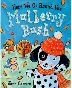 Here We Go Round the Mulberry Bush