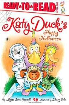 Ready to Read 1: Katy Duck's Happy Halloween  [4-6sui]