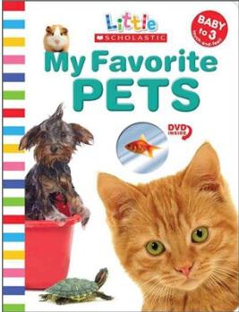 My Favorite Pets (Little Scholastic)[Board Book]學(xué)樂(lè)小小讀者系列: 我喜歡的寵物  [0-3歲]