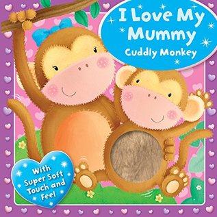 I Love My Mummy - Cuddly Monkey