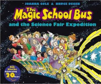 The Magic School Bus and the Science Fair Expedi