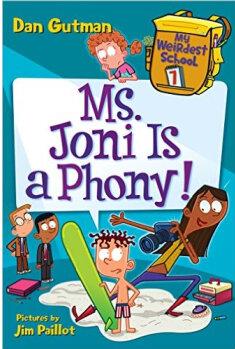 My Weirdest School #7: Ms. Joni Is a Phony!