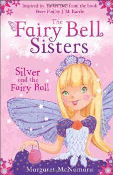 Silver and the Fairy Ball