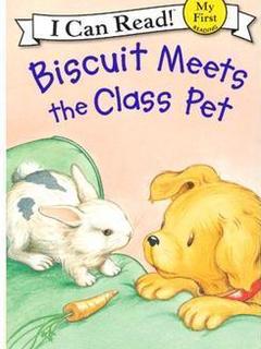 I Can Read Biscuit : Biscuit Meets the Class Pet