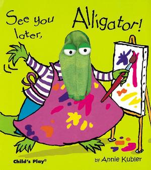 Puppet books Child's play: See You Later, Alligator!