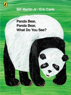 Eric Carle Panda Bear, Panda Bear, What Do You See?