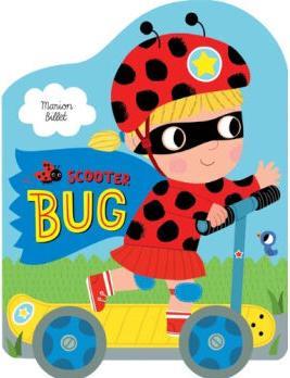 Scooter Bug [Board book]