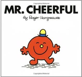 Mr. Cheerful