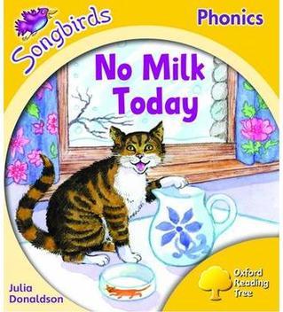 Oxford Reading Tree Songbirds Phonics Level 5: no milk today