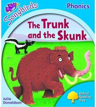 Oxford Reading Tree Songbirds Phonics Level 3: The Trunk and the Skunk