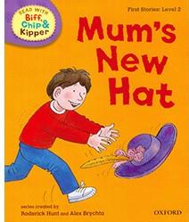 ORT L2 : Mum's New Hat
(Oxford Reading Tree)(First Stories)