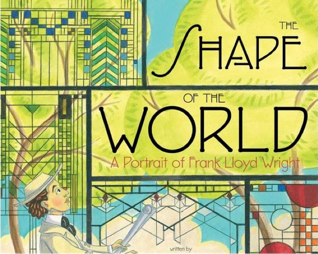 The Shape of the World: A Portrait of Frank Lloyd Wright