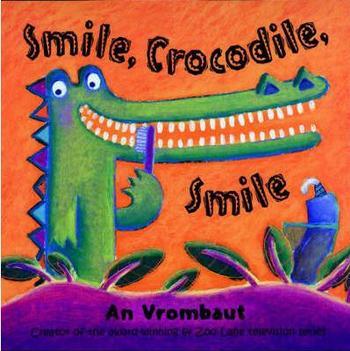 Smile, Crocodile, Smile